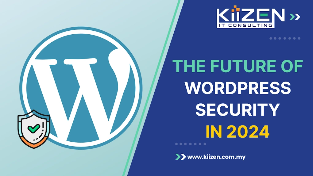 The Future of WordPress Security in 2024