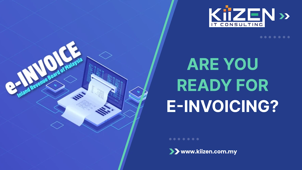 Are You Ready for e-Invoicing? A Consultant's Perspective